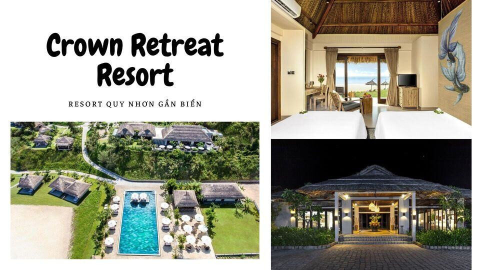 Crown Retreat Resort Quy Nhơn