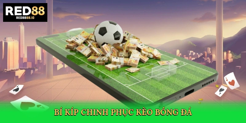bi-kip-chinh-phuc-keo-bong-da-4