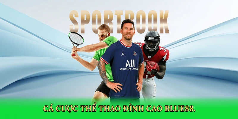 Kèo Chấp 1 1/2 – Bí Quyết Thắng Lớn Cùng BLUE88