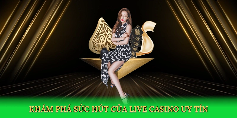Live Casino Uy Tín – Đấu Trường Cá Cược Đỉnh Cao Tại GI8