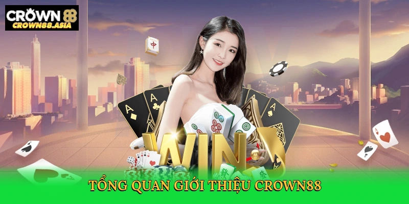 tong-quan-gioi-thieu-crown88-2
