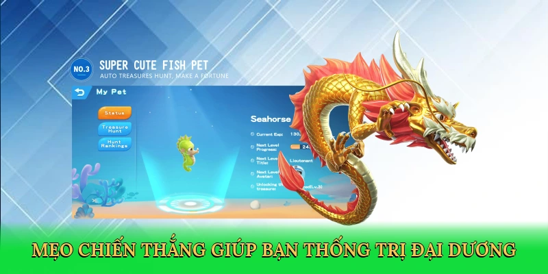 Mẹo chiến thắng giúp bạn thống trị đại dương