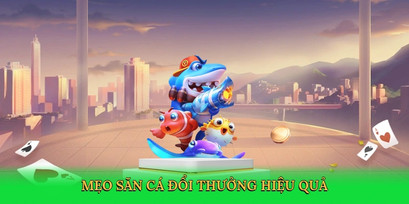Mẹo Bắn Cá Đổi Thưởng – Săn Thưởng Lớn Cùng 88VN