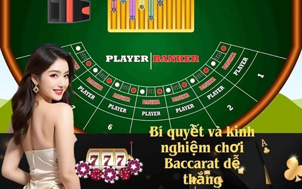 Bí quyết và cách chơi Baccarat online dễ thắng