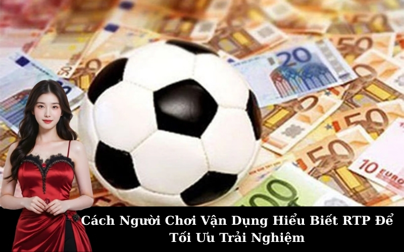 Yếu Tố Ảnh Hưởng Tỷ Lệ Trả Thưởng (RTP) Game Slot