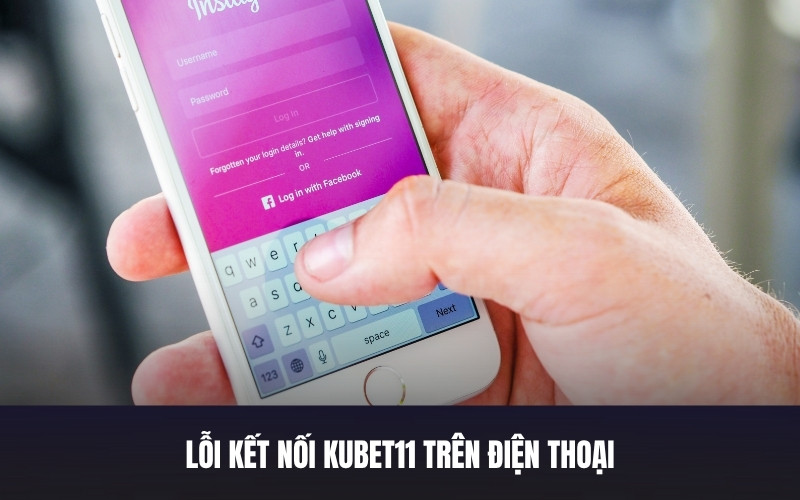 Giải Quyết Các Lỗi Kết Nối Tại Kubet11 Khi Đang Chơi Game