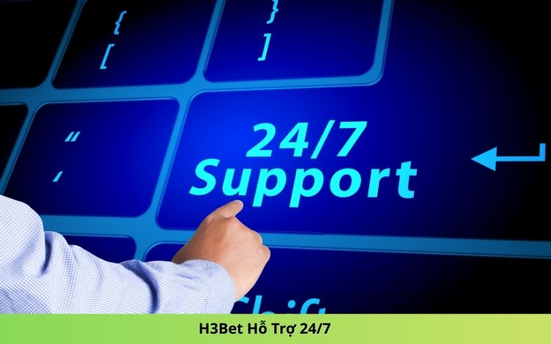 H3Bet Hỗ Trợ 247