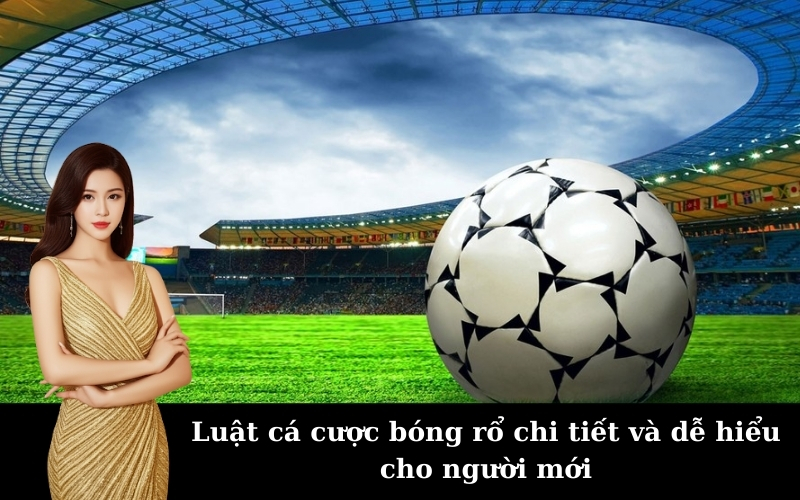 Luật cá cược bóng rổ chi tiết và dễ hiểu cho người mới
