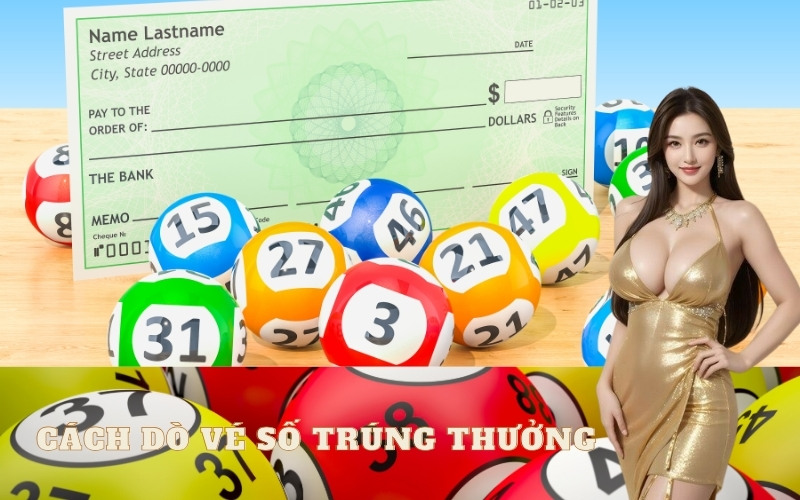 Cách dò vé số trúng thưởng nhanh và chính xác