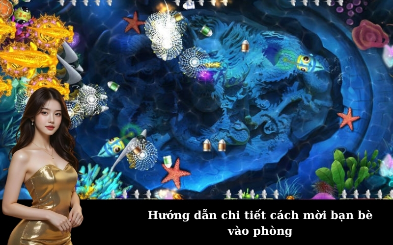 Hướng dẫn chi tiết cách mời bạn bè vào phòng